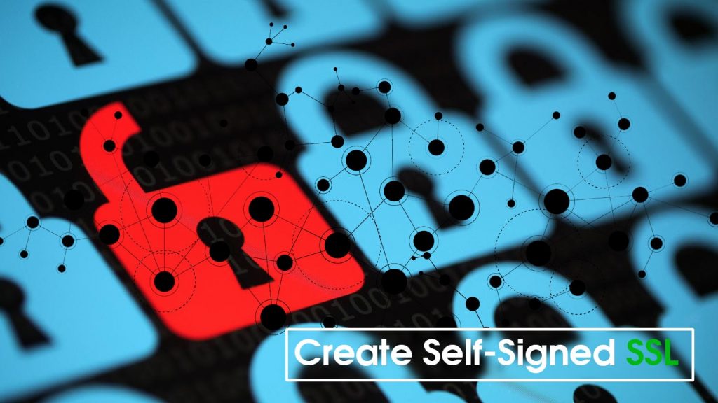 Create Self Signed SSL Certificate