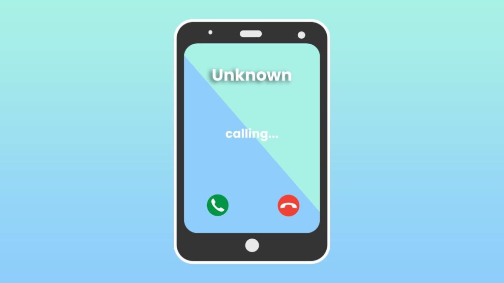 Call from Unknown Number