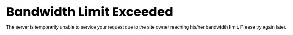 Bandwidth Limit Exceeded