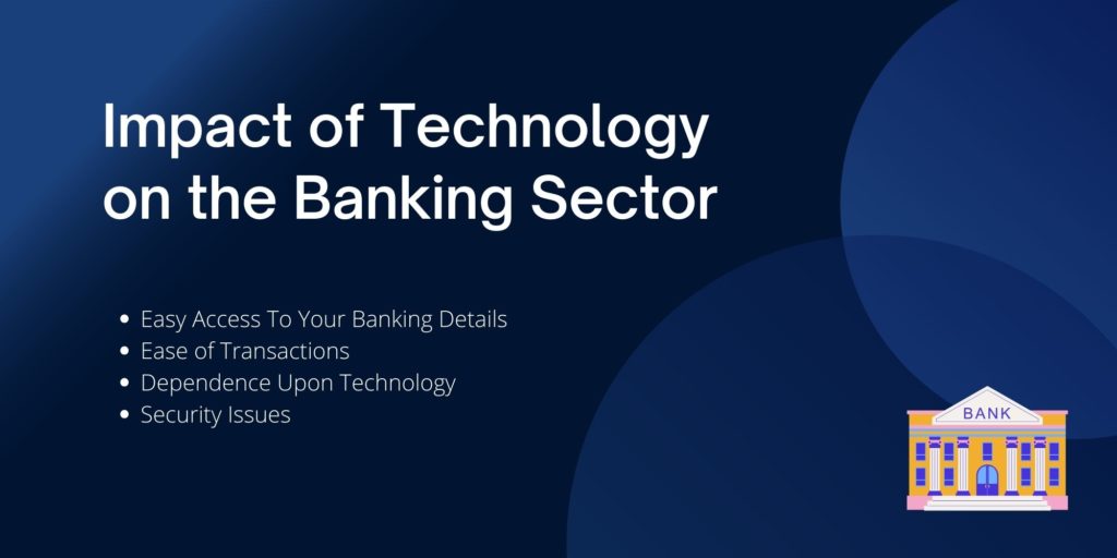 Impact of Technology on the Banking Sector