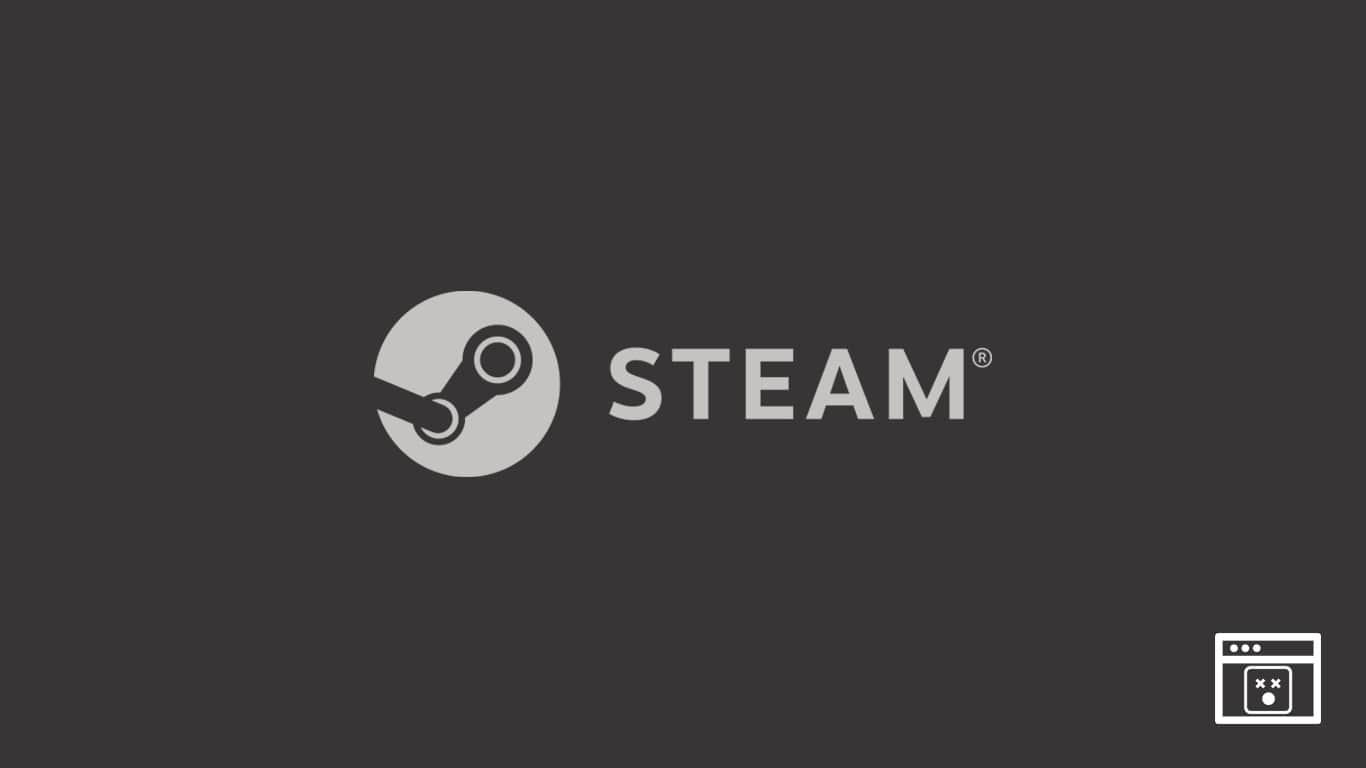 Why is Steam Not Responding? And How to Fix it? Tech Quintal